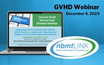 Chronic GVHD Webinar Presented by nbmtLINK – Improving Life for Patients